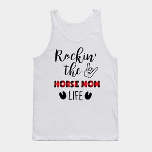 Rockin' The Horse Mom Life Tank Top